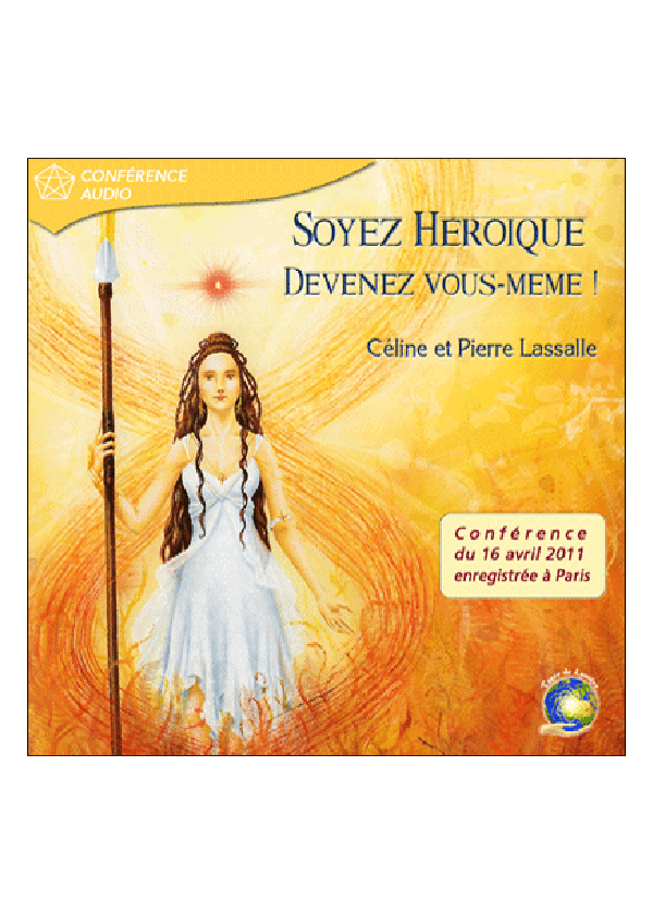 Conférence "Soyez Héroïque - Devenez vous-même !"