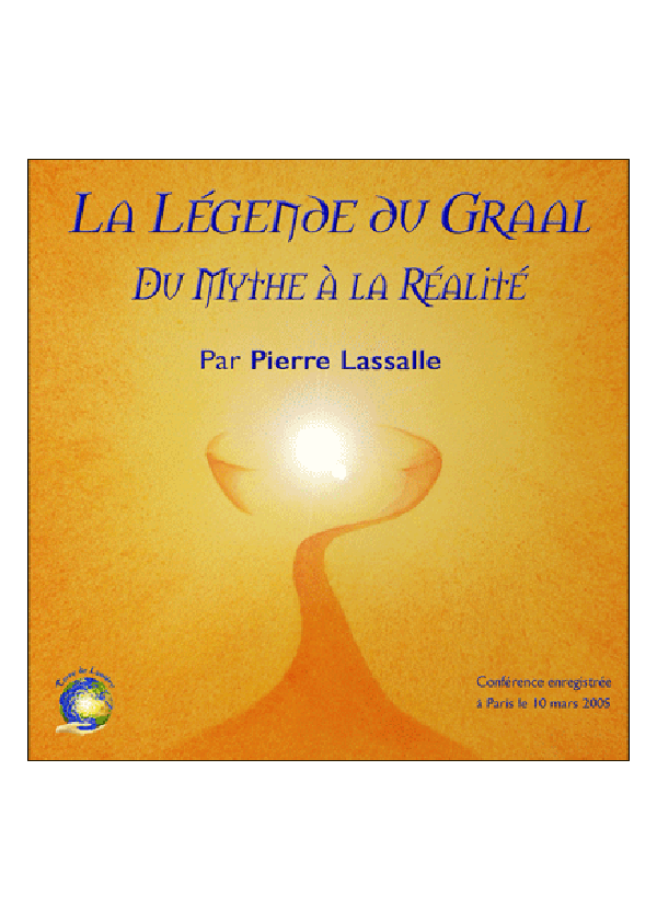 Conférence "La Légende du Graal - Du mythe à la réalité"