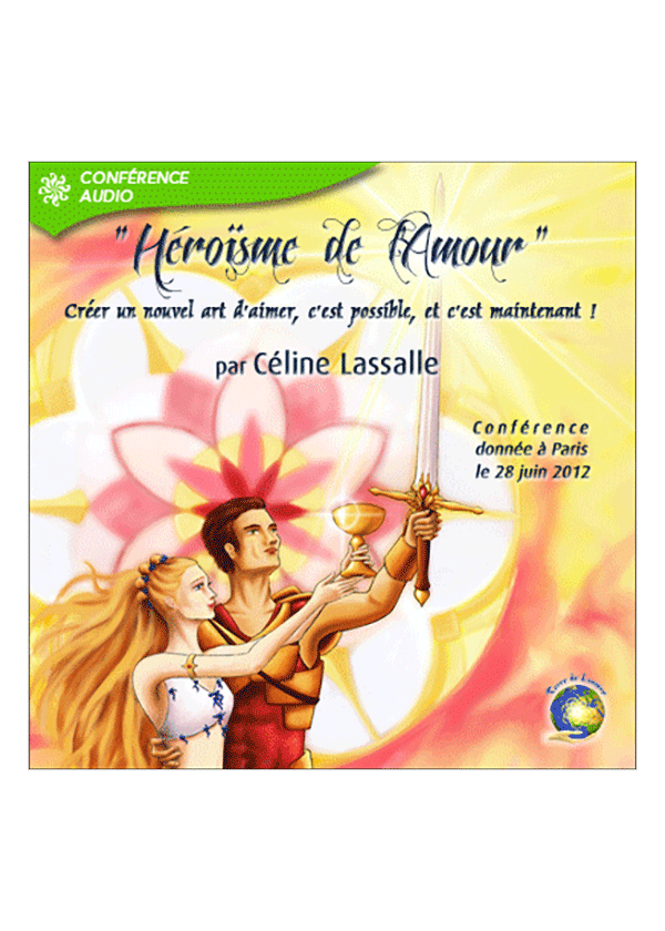 Conférence "L'Héroïsme de l'Amour - Paris"