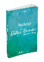 Les Mystères de la Nature Humaine - ses corps, ses chakras, sa psyché, son esprit