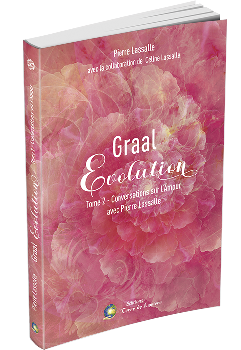 Graal volution 2 - Conversations sur l'Amour avec Pierre Lassalle (EBOOK)