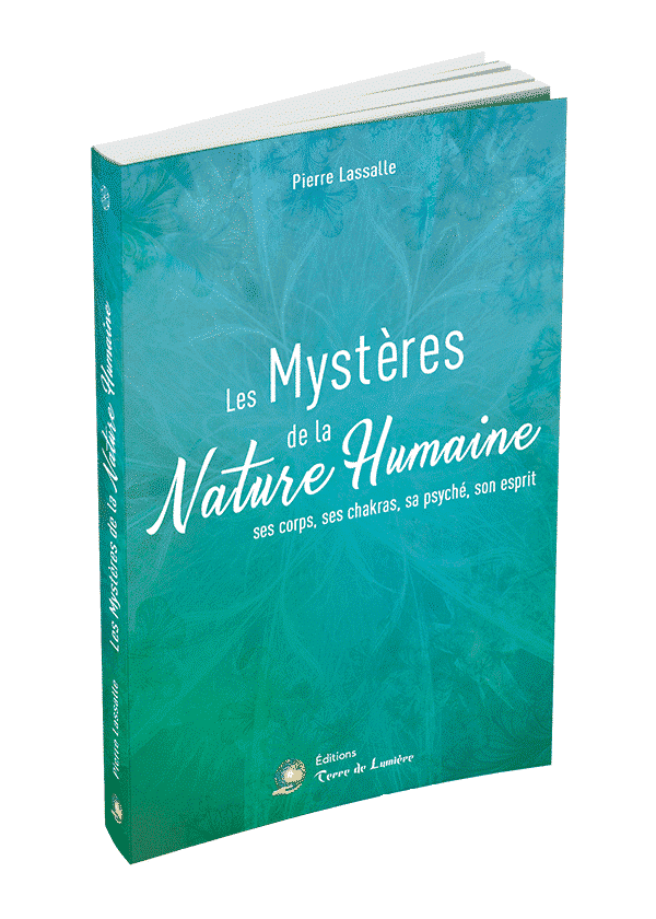 Les Mystères de la Nature Humaine - ses corps, ses chakras, sa psyché, son esprit (Livre, —)