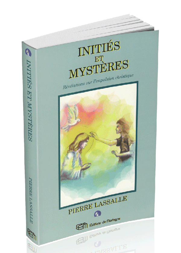 Initiés et Mystères - Révélations sur l'impulsion christique (Livre, —)